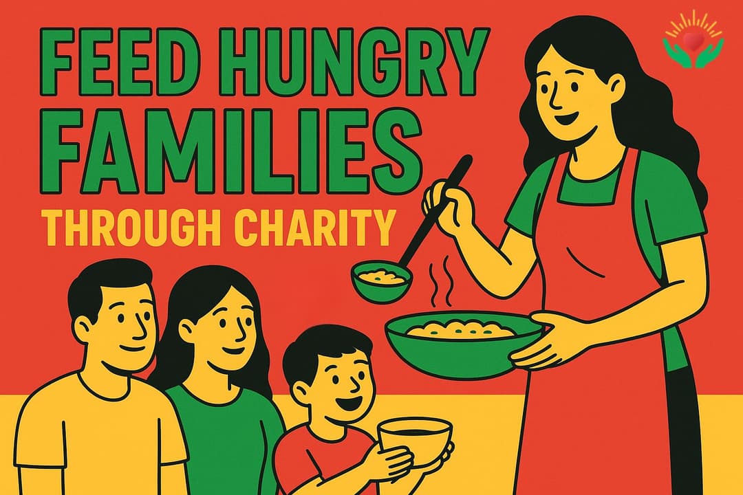 Feed Hungry Families Through Charity