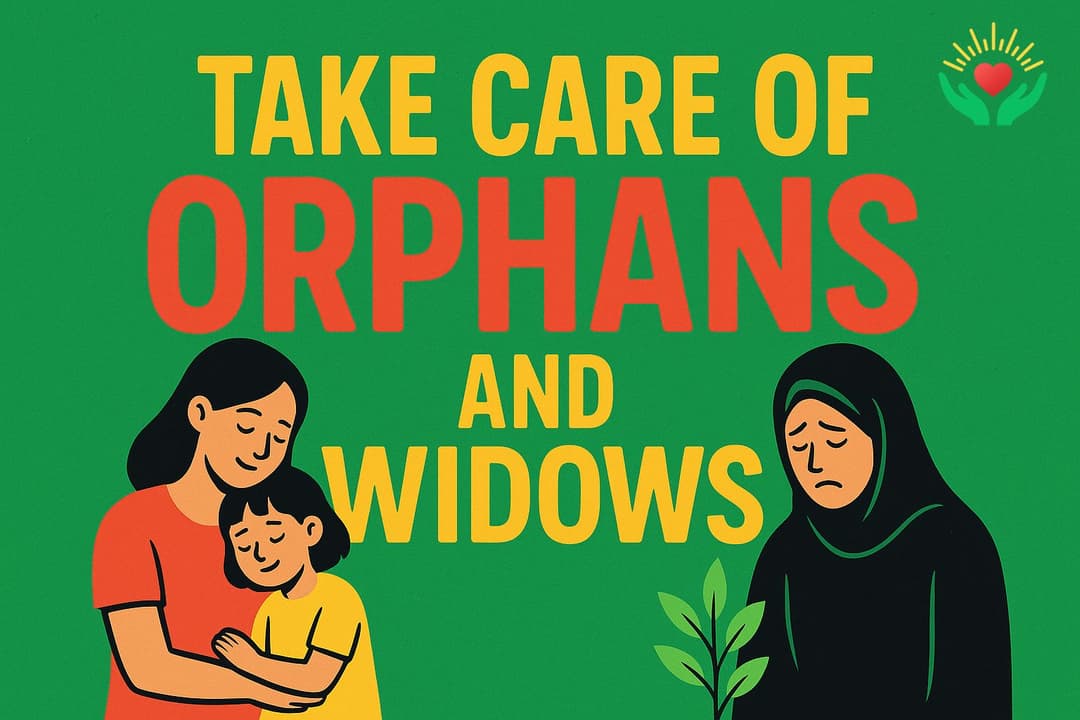 Take Care of Orphans and Widows Bible Verse