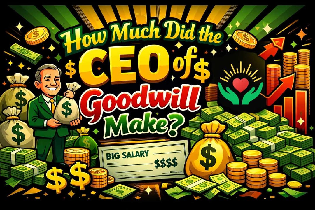 How Much Did the CEO of Goodwill Make